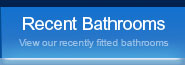Recently Fitted Bathrooms - View a selection of recently fitted bathrooms